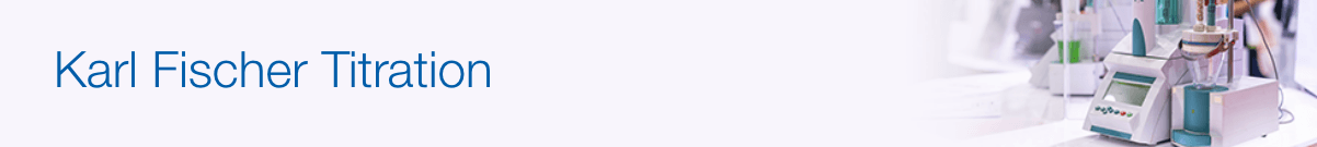 Karl Fischer Titration Karl Fischer Titration